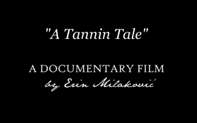 Dokumentarni film “A Tannin Tale”